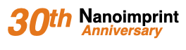 30th Anniversary Nanoimprint